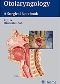Otolaryngology: A Surgical Notebook, 1e (Original Publisher PDF)
