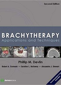 Brachytherapy: Applications and Techniques, 2e (Original Publisher PDF)