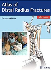 Atlas of Distal Radius Fractures, 1e (Original Publisher PDF)