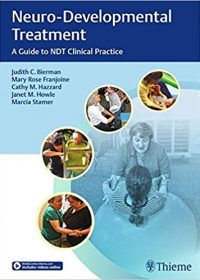 Neuro-Developmental Treatment: A Guide to NDT Clinical Practice, 1e (Original Publisher PDF)