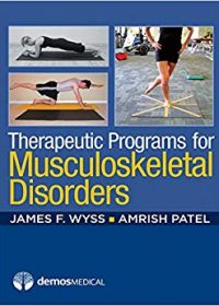 Therapeutic Programs for Musculoskeletal Disorders, 1e (Original Publisher PDF)