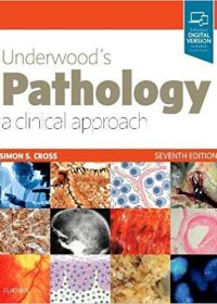 Underwood's Pathology: a Clinical Approach, 7e (Original Publisher PDF)