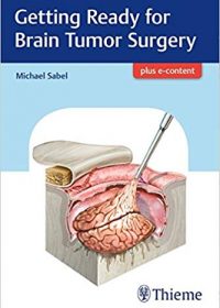 Getting Ready for Brain Tumor Surgery, 1e (Original Publisher PDF)