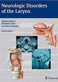 Neurologic Disorders of the Larynx, 2e (Original Publisher PDF)
