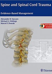 Spine and Spinal Cord Trauma: Evidence-Based Management, 1e (Original Publisher PDF)