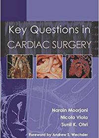 Key Questions in Cardiac Surgery, 1e (Original Publisher PDF)