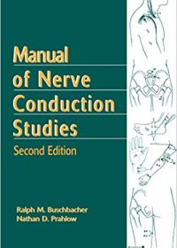 Manual of Nerve Conduction Studies, 2e (Original Publisher PDF)