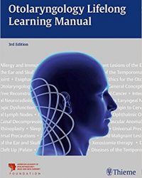 Otolaryngology Lifelong Learning Manual, 1e (Original Publisher PDF)