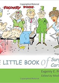 The Little Book of Surgical Cartoons, 1e (Original Publisher PDF)