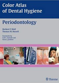 Color Atlas of Dental Hygiene: Periodontology, 1e (Original Publisher PDF)