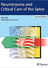 Neurotrauma and Critical Care of the Spine, 2e (Original Publisher PDF)