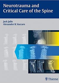 Neurotrauma and Critical Care of the Spine, 1e (Original Publisher PDF)