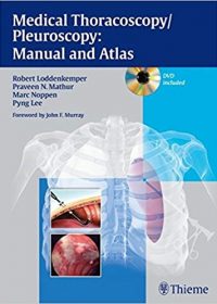 Medical Thoracoscopy / Pleuroscopy: Manual and Atlas, 1e (Original Publisher PDF)