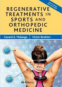 Regenerative Treatments in Sports and Orthopedic Medicine, 1e (Original Publisher PDF)