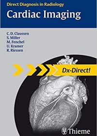 Cardiac Imaging (Direct Diagnosis in Radiology), 1e (Original Publisher PDF)