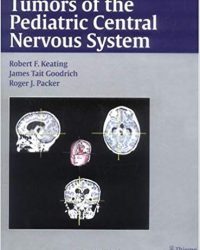 Tumors of the Pediatric Central  Nervous System, 1e (Original Publisher PDF)