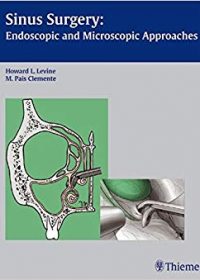 Sinus Surgery: Endoscopic and Microscopic Approaches, 1e (Original Publisher PDF)