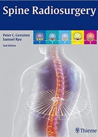 Spine Radiosurgery, 2e (Original Publisher PDF)
