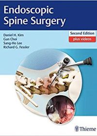 Endoscopic Spine Surgery, 2e (Original Publisher PDF)