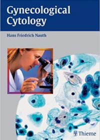 Gynecologic Cytology, 1e (Original Publisher PDF)