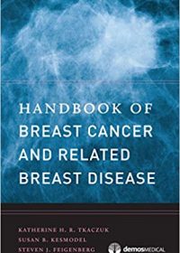 Handbook of Breast Cancer and Related Breast Disease, 1e (Original Publisher PDF)