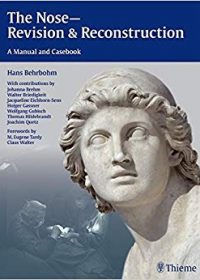 The Nose - Revision and Reconstruction: A Manual and Casebook, 1e (Original Publisher PDF)