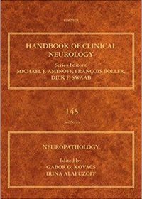 Neuropathology, Volume 145 (Handbook of Clinical Neurology), 1e (Original Publisher PDF)
