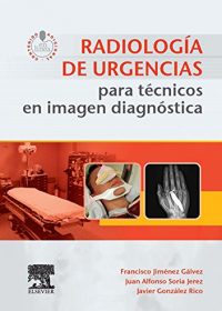 Radiología de urgencias para técnicos en imagen diagnóstica, 1e (Original Publisher PDF)