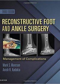 Reconstructive Foot and Ankle Surgery: Management of Complications, 3e (Original Publisher PDF)