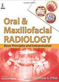 Oral and Maxillofacial Radiology: Basic Principles and Interpretation, 1e (True PDF)