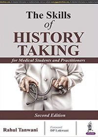 The Skills of History Taking for Medical Students and Practitioners, 1e (True PDF)