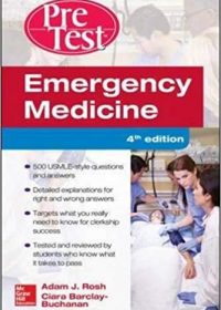 Emergency Medicine PreTest Self-Assessment and Review, 4e (Original Publisher PDF)