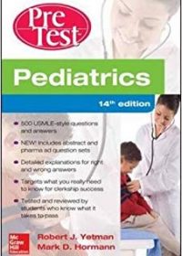 Pediatrics PreTest Self-Assessment And Review, 14e (Original Publisher PDF)