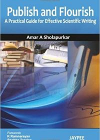 Publish and Flourish: A Practical Guide for Effective Scientific Writing, 1e (True PDF)