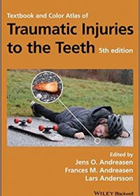 Textbook and Color Atlas of Traumatic Injuries to the Teeth, 5e (Original Publisher PDF)