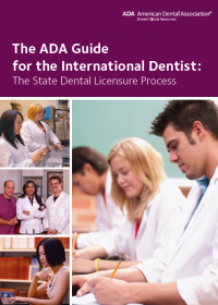 The ADA Guide for the International Dentist : The State Dental Licensure Process, 1e (Original Publisher PDF)