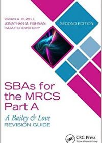 SBAs for the MRCS Part A: A Bailey & Love Revision Guide, 2e (Original Publisher PDF)