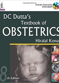 DC Dutta's Textbook of Obstetrics: Including Perinatology and Contraception, 8e (Original Publisher PDF)