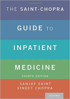 The Saint-Chopra Guide to Inpatient Medicine, 4e (Original Publisher PDF)