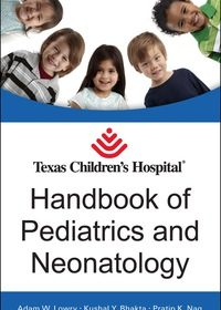 Texas Children's Hospital Handbook of Pediatrics and Neonatology, 1e (EPUB)