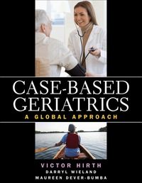 Case-based Geriatrics: A Global Approach, 1e (EPUB)