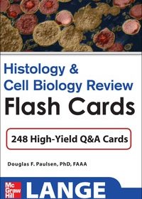 Histology and Cell Biology Review Flash Cards, 1e (EPUB)