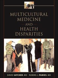 Multicultural Medicine and Health Disparities, 1e (EPUB)