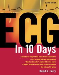 ECG in Ten Days, 2e (Original Publisher PDF)