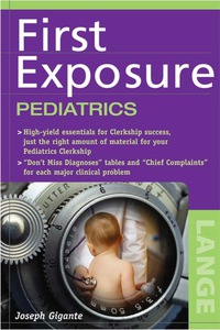 First Exposure Pediatrics, 1e (Original Publisher PDF)