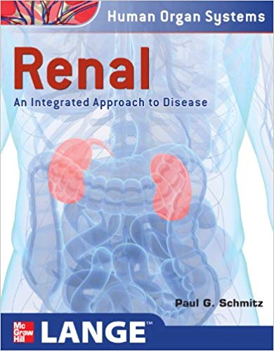 Renal: An Integrated Approach to Disease Integrated and Transitional Approach, 1e (EPUB)