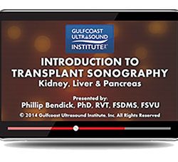 Introduction to Transplant Sonography (Videos+PDFs)