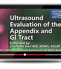 Ultrasound Evaluation of the Appendix and GI Tract (Videos+PDFs)