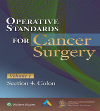 Operative Standards for Cancer Surgery Volume 1, Section 4: Colon (EPUB)