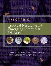Hunter's Tropical Medicine and Emerging Infectious Diseases, 10e (True PDF)